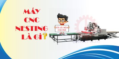 Máy cnc nesting là gì | SEMAC