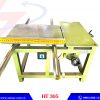 MÁY CƯA BÀN ĐẨY - HT 305